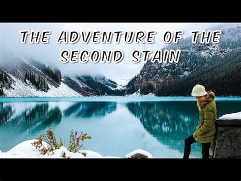 The Adventure Of The Second Stain Part 2 3 Sherlock Holmes Audiobook