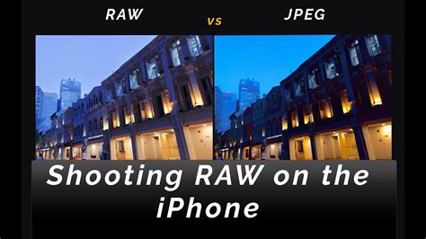 In Depth Comparison Of Raw Vs Jpeg On The Iphone Does It Make A