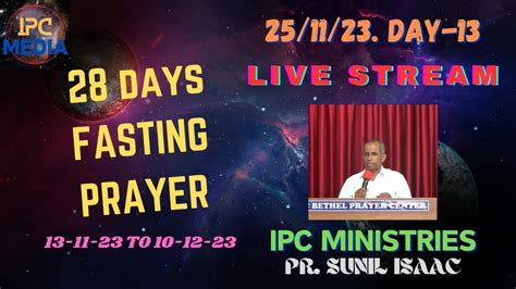 Days Fasting Prayer Ipc Ministries Day Pr Sunil