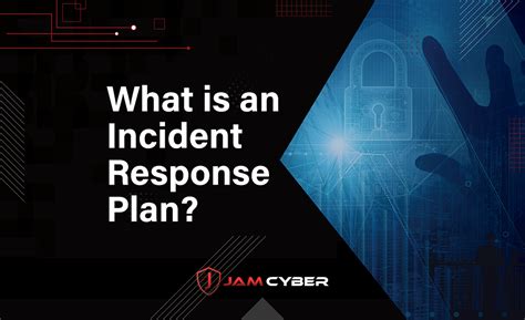 What Is An Incident Response Plan And Why Is It Important