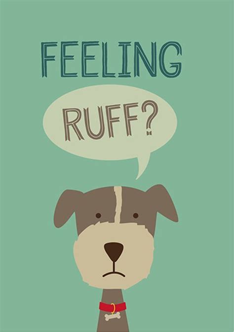 Feeling Ruff Creative Safari Get Well Soon Get Well Cards Ruff