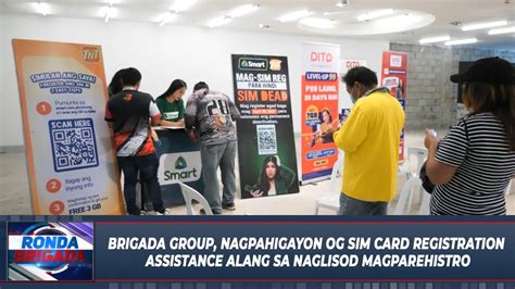 Brigada Group Nagpahigayon Og SIM Card Registration Assistance Alang