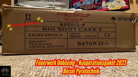 Feuerwerk Unboxing Kooperationspaket Beisel Pyrotechnik Youtube