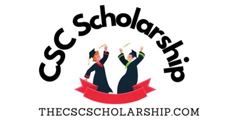 Chinese Government Scholarship Csc Scholarship China Scholarship