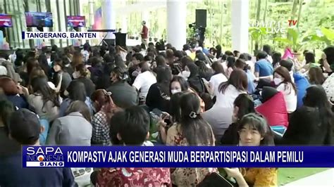 Sambut Pemilu Kompas Tv Gelar Partysipasi Di Umn Ajak Generasi