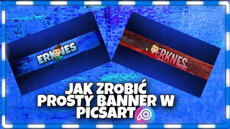 JAK ZROBIĆ PROSTY BANNER W PICSART Dzień 1 YouTube