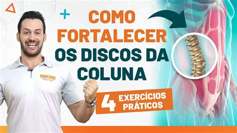 COMO FORTALECER OS DISCOS DA COLUNA 4 EXERCÍCIOS PARA UMA COLUNA