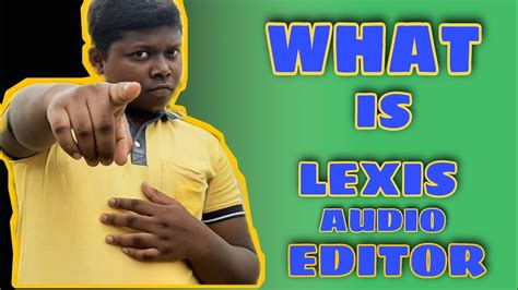 What Is Lexis Audio Editor How To Use Lexis Audio Editor Lexis