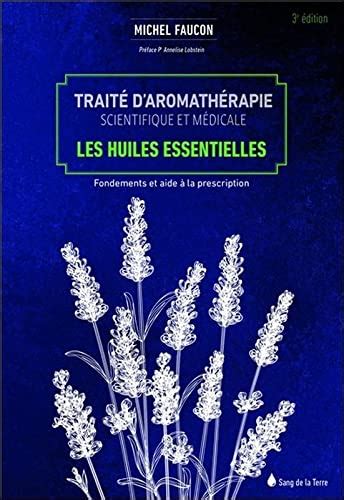 Amazon Fr Trait D Aromath Rapie Scientifique Et M Dicale Les