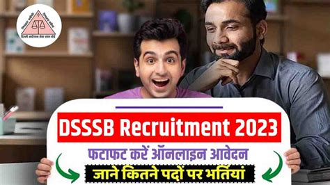 Dsssb Recruitment Notification Out For Wo Po Pwo Online