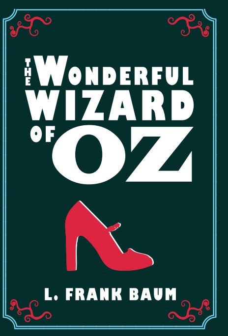 The Wonderful Wizard Of Oz By L Frank Baum Blurb Books