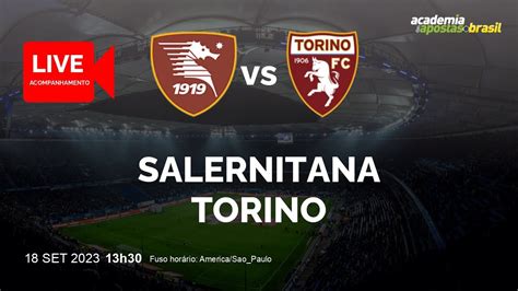 Salernitana X Torino Ao Vivo Itália Serie A Tim Rodada 4