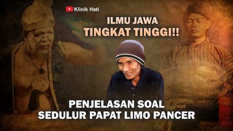 SEDULUR PAPAT LIMO PANCER VERSI JAWA KUNO YouTube