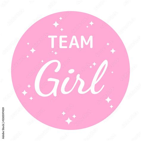 Team Girl Text For Gender Reveal Party Bright Colored Vector For Baby