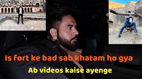 Is Fort Pe Aake Sb Khatam Ho Gya Aage Videos Ka Pta Ni Kya Hoga YouTube