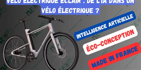 Vélo électrique Éclair Un VAE français intégrant l IA