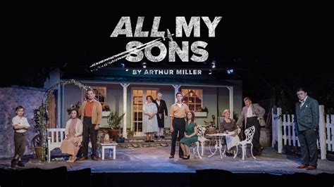 All My Sons By Arthur Miller Full Performance Youtube