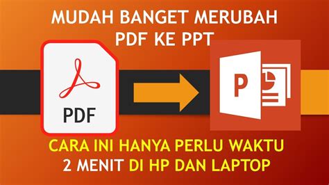 Cara Mengubah Pdf Ke Ppt Dijamin Cepat Dan Mudah