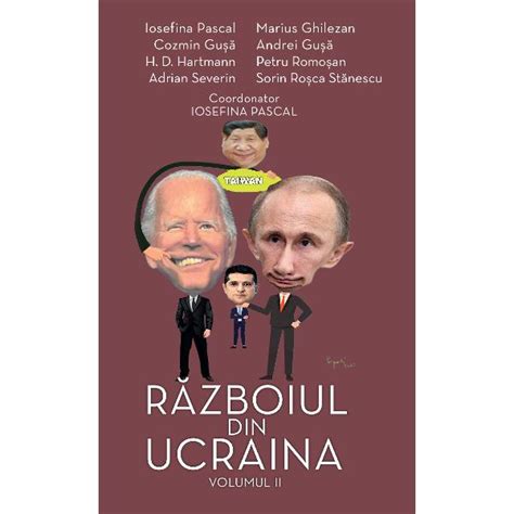 Razboiul Din Ucraina Volumul Ii Sorin Rosca Stanescu Cozmin Gusa