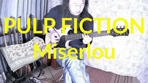 PULP FICTION Miserlou Movie Music YouTube