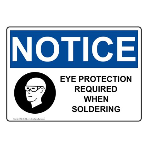 Osha Sign Notice Eye Protection Required When Soldering