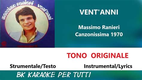 Vent Anni Massimo Ranieri Karaoke Strumentale Testo Tono Originale