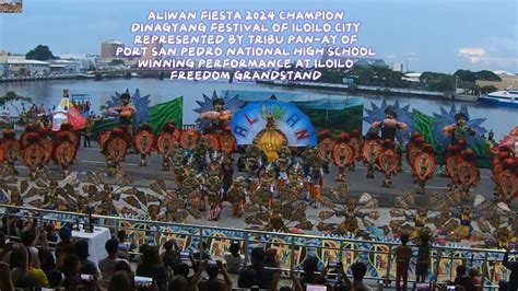 Aliwan Fiesta Champion Iloilo Dinagyang Festival Tribu Pan Ay