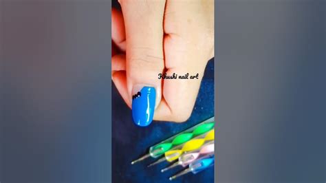 New Spcial Easy Nail Art 💅 Shorts Nailart 💙🖤 Youtube