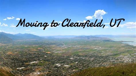 Clearfield Ut The Ultimate Living In Moving To Guide