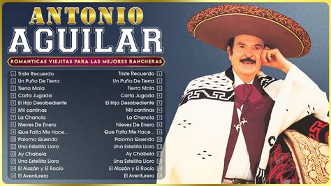 Antonio Aguilar Los Mejores Exitos Inolvidables Mix Las Mejores