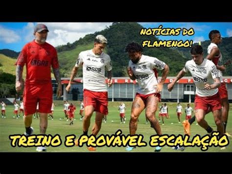 TREINO DO FLAMENGO MELHORES MOMENTOS PROVÁVEL ESCALAÇÃO FLAMENGO X