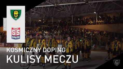 KOSMICZNY POZIOM DOPINGU Kulisy Meczu GKS Katowice Ciarko STS Sanok