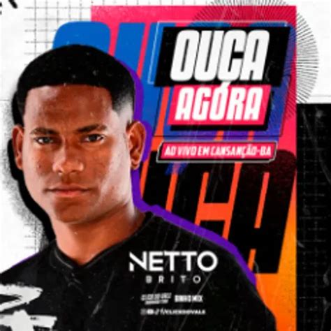 Netto Brito Ao Vivo Em Cansan O Ba Cd Oficial Arrocha Sua