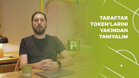 Taraftar token ları nedir YouTube