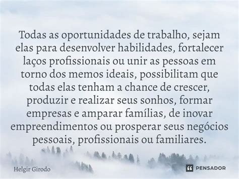 Todas As Oportunidades De Trabalho Helgir Girodo Pensador