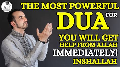 The Most Powerful Dua To Ask Allah For Help Protection Dua That