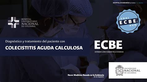 Resumen Ecbe Diagn Stico Y Tratamiento Del Paciente Con Colecistitis