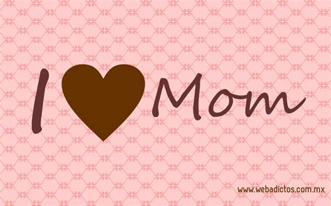 I Love You Mom Wallpaper Wallpapersafari