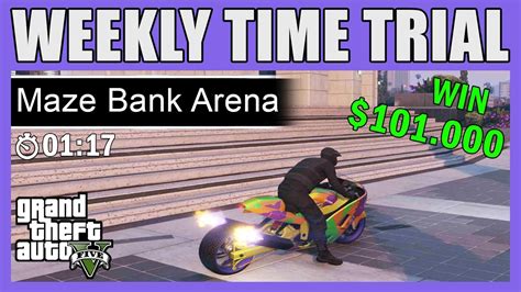 GTA V WEEKLY TIME TRIAL MAZE BANK ARENA Week 17 18 WIN 101 000