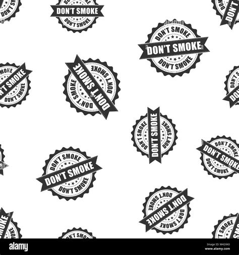 Don T Smoke Rubber Stamp Seamless Pattern Background Business Concept