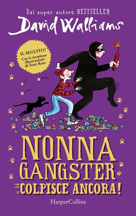 Nonna Gangster Colpisce Ancora David Walliams Libro HarperCollins