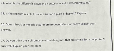 Solved 14 What Is The Difference Between An Autosome And A Sex