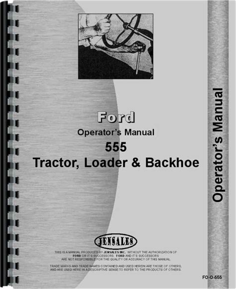 Ford 555 Tractor Loader Backhoe Operators Manual