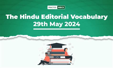 The Hindu Editorial Vocabulary 29th May 2024