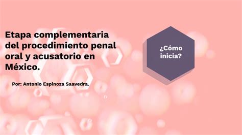 Etapa Complementaria Del Procedimiento Penal Oral Y Acusatorio En