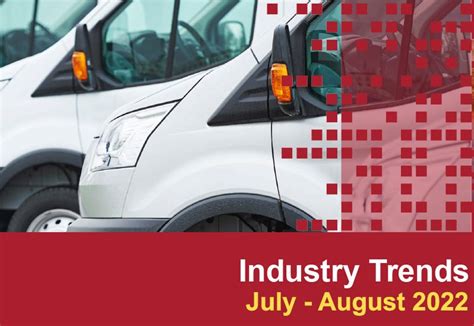 Industry Trends July August 2022 Merchants Fleet