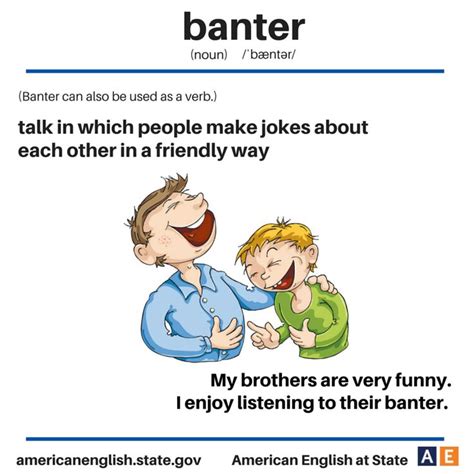 Vocabulary Banter Talk In Which People Make Jokes About Each Other