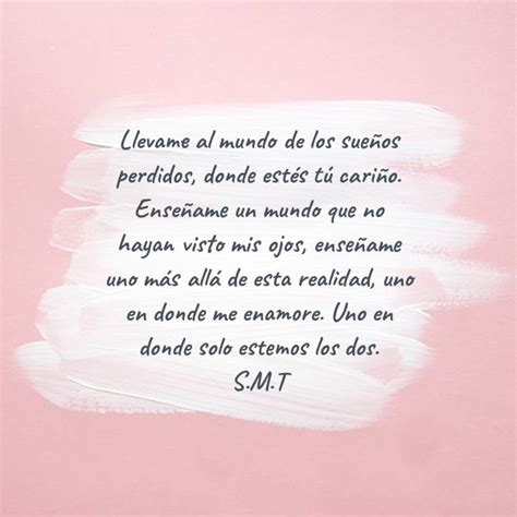 Crea Tu Frase Frase 389515 Llevame al mundo de los sueños perdidos