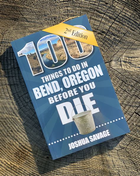 Things To Do In Bend Oregon Nd Edition Support Local Bend