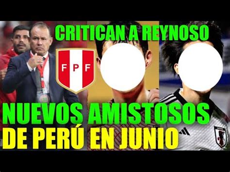 Seleccion Peruana Conoce Los Posibles Rivales Para Los Amistosos Fifa